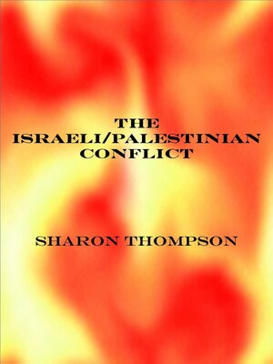 cover image of The Israeli/Palestinian Conflict